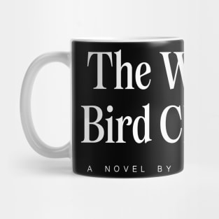 The Wind-Up Bird Chronicle Mug